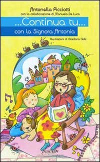 Continua tu... con la signora Antonia book