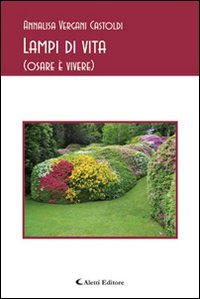 Lampi di vita (osare è vivere) book
