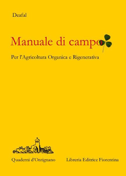 Manuale di campo. Agricoltura rigenerativa e organica book