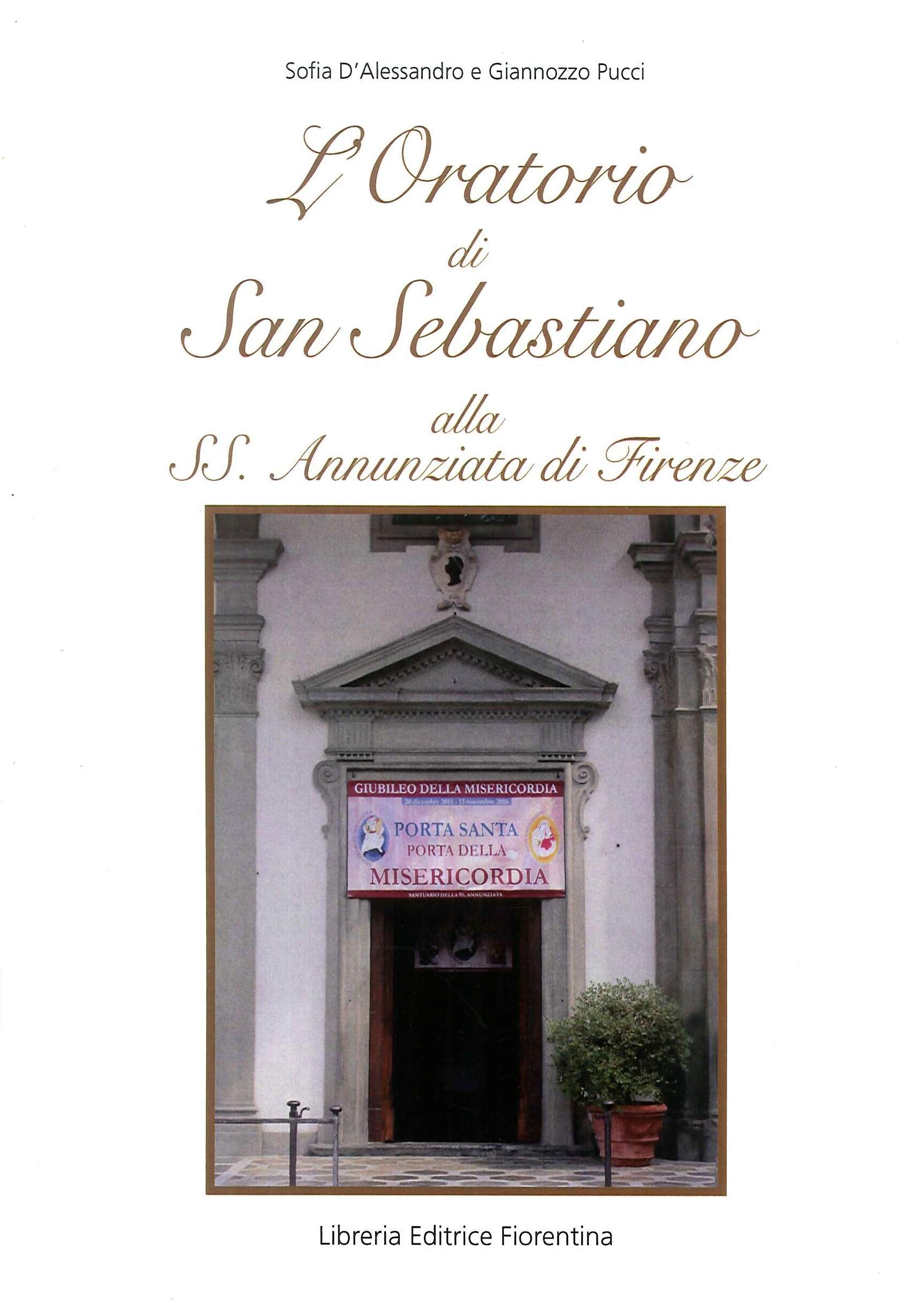 L'Oratorio di San Sebastiano alla SS. Annunziata di Firenze Architecture