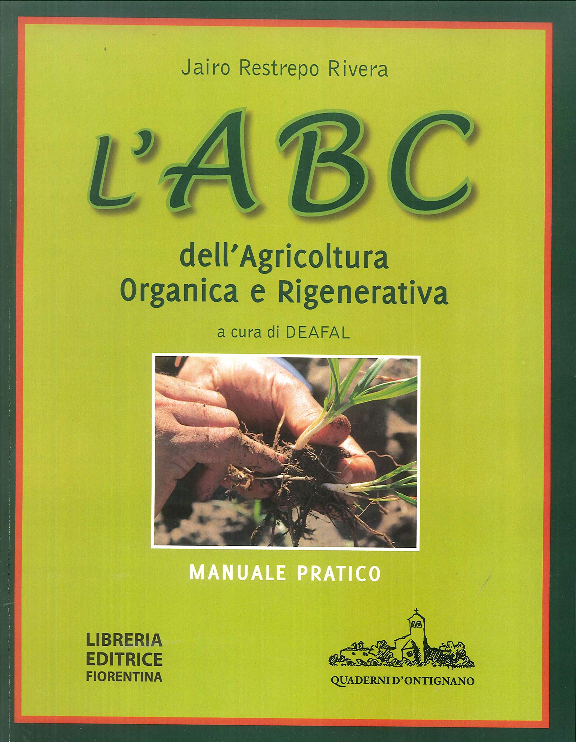 L'ABC dell'agricoltura organica e rigenerativa. Manuale pratico book