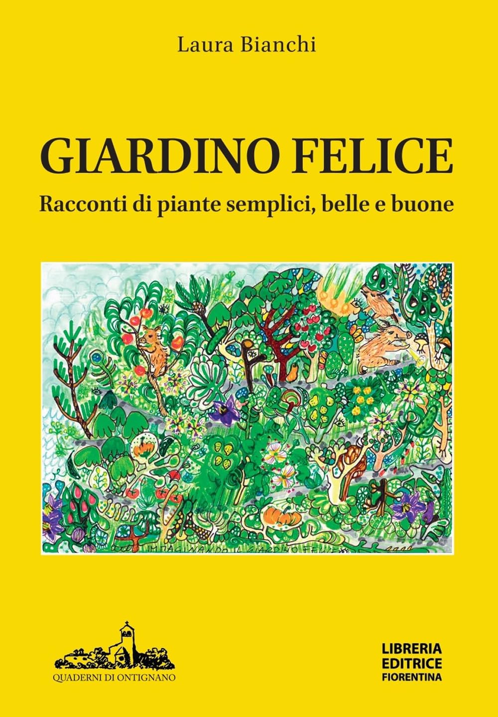 Giardino felice. Racconti di piante semplici, belle e buone Leisure, Home & Garden
