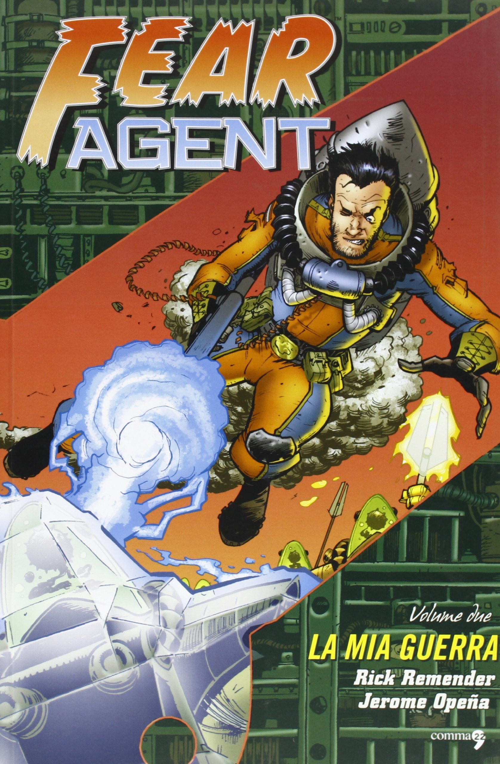 Fear agent. La mia guerra (Vol. 2) book