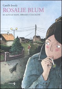 In alto le mani, abbasso i calcagni. Rosalie Blum (Vol. 2) book