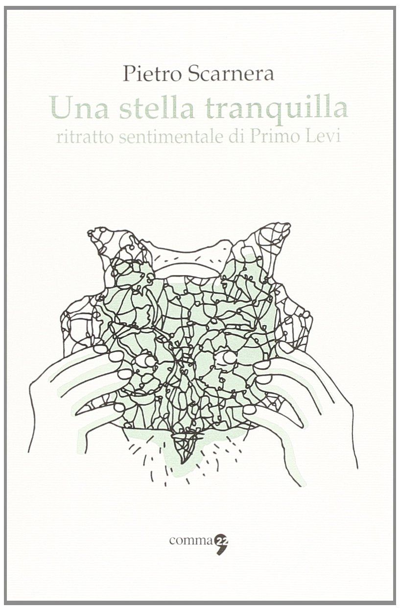 Una stella tranquilla. Ritratto sentimentale di Primo Levi (I pavoni) Contemporary literature