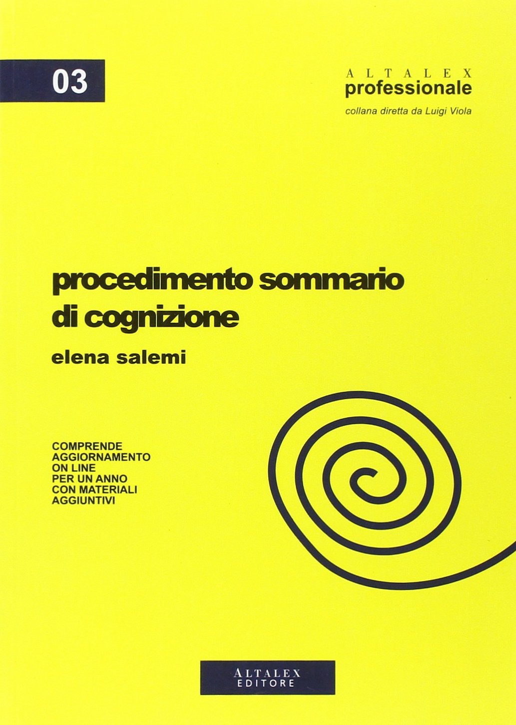 Procedimento sommario di cognizione (Altalex professionale) Law