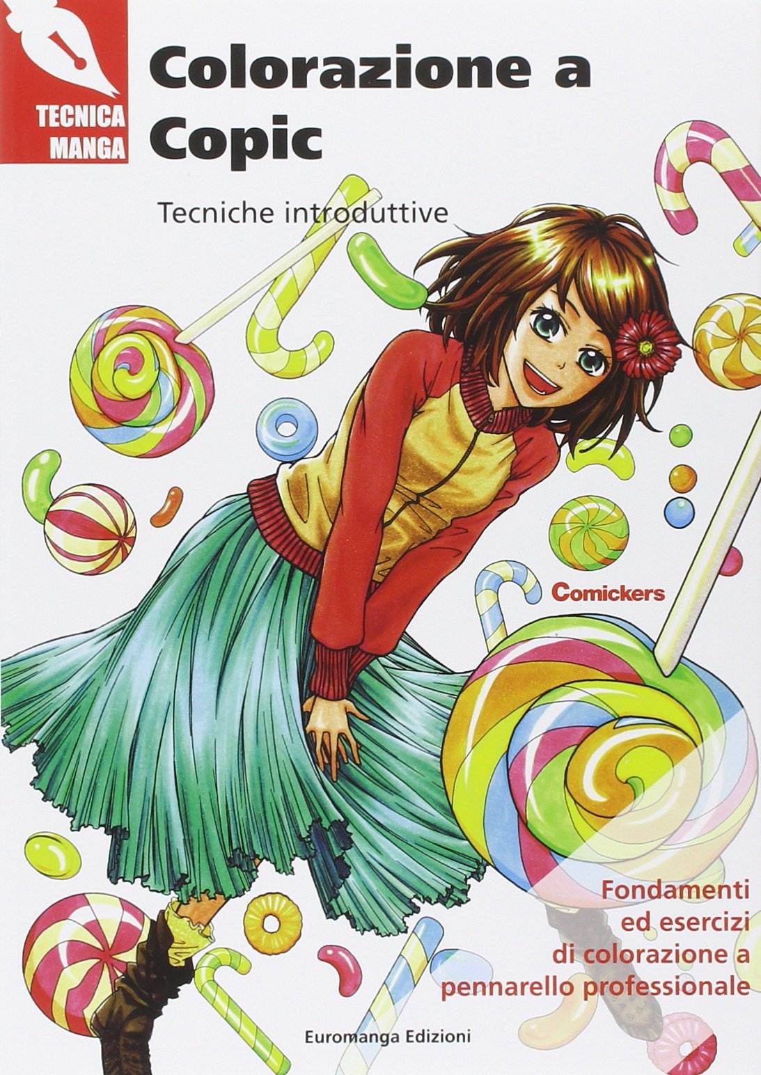 Colorazione a Copic. Tecniche introduttive. Ediz. illustrata book
