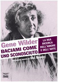 Baciami come uno sconosciuto. La mia ricerca dell'amore e dell'arte (Di profilo) Art & Literature
