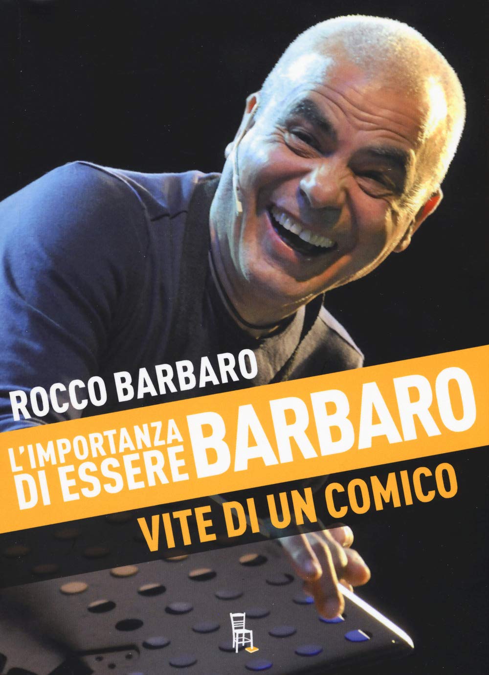 L'importanza di essere Barbaro. Vite di un comico book