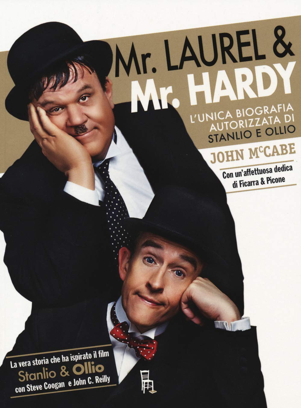 Mr Laurel & Mr Hardy. L'unica biografia autorizzata di Stanlio e Ollio book