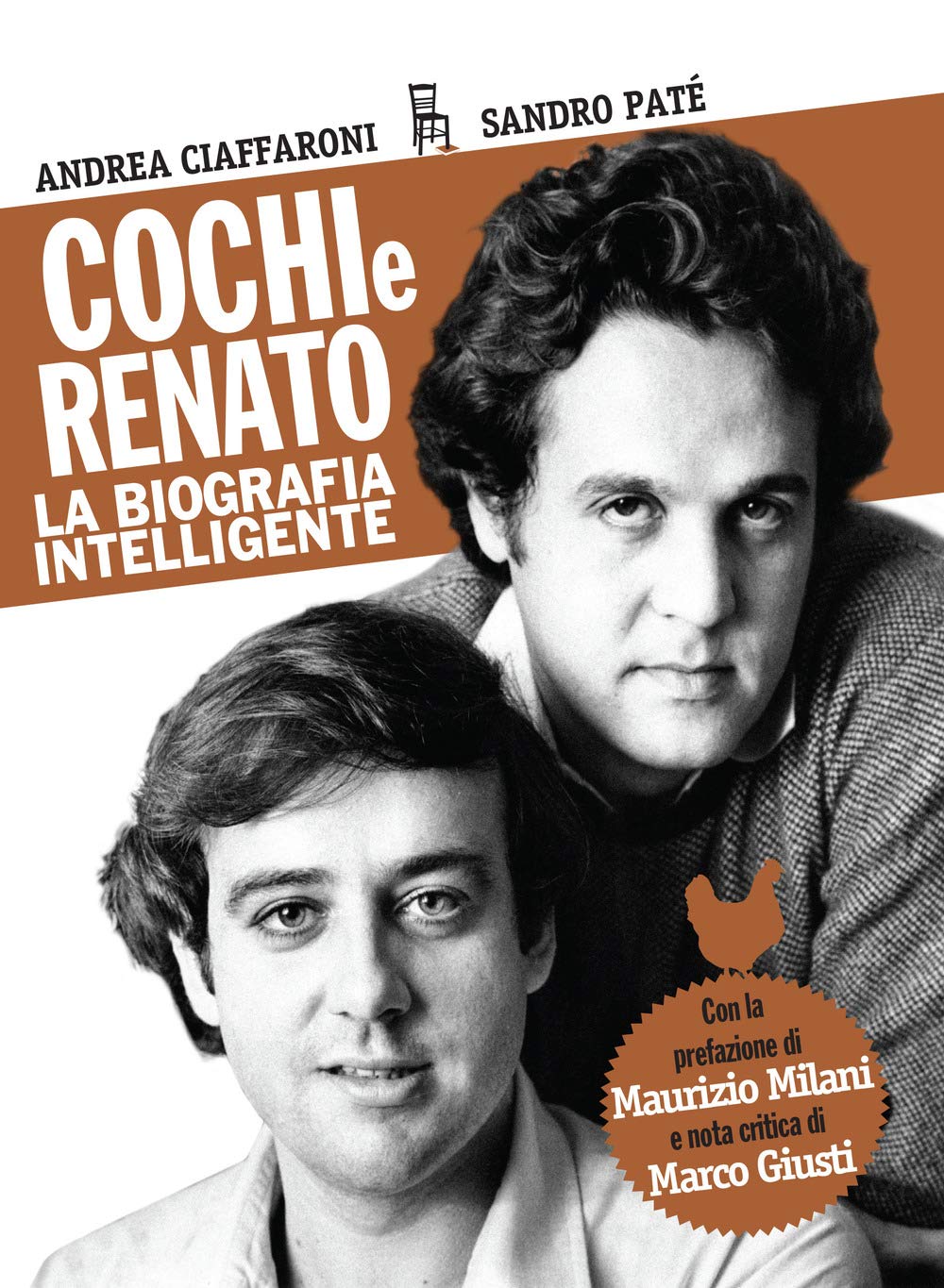 Cochi e Renato. La biografia intelligente book