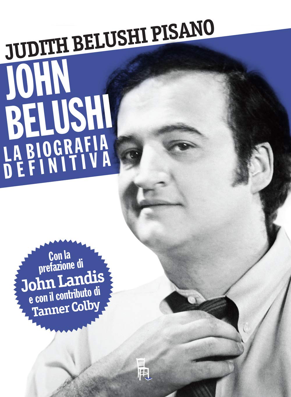 John Belushi. La biografia definitiva book