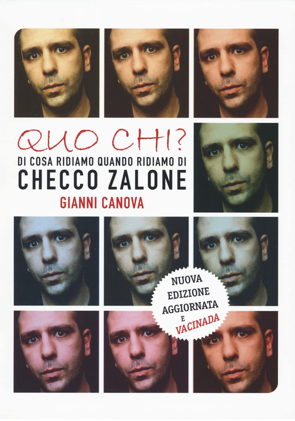 Quo chi? Di cosa ridiamo quando ridiamo di Checco Zalone Film, Art & Culture