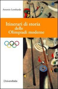 Itinerari di storia delle Olimpiadi moderne book