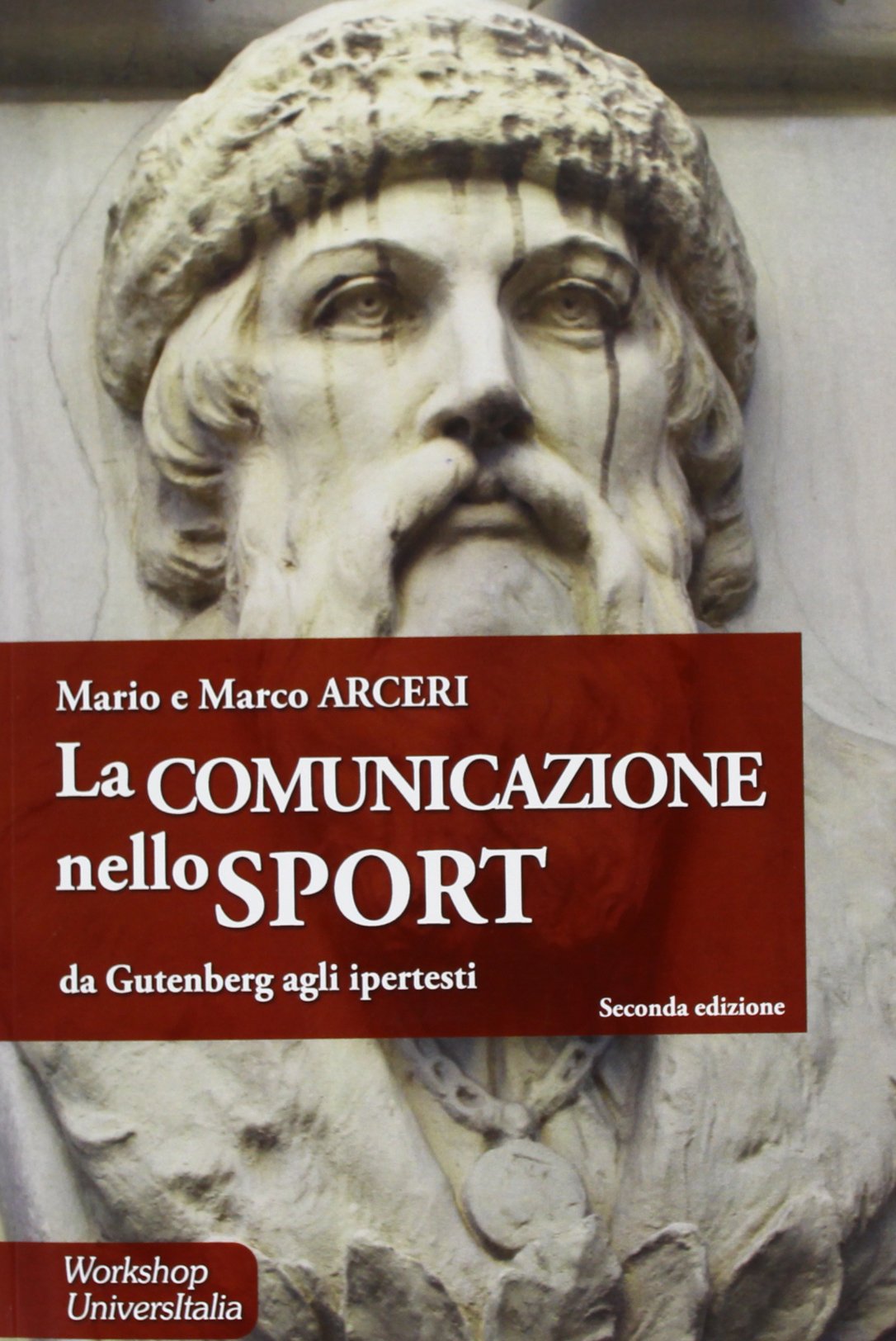 La comunicazione nello sport. Da Gütenberg agli ipertesti book