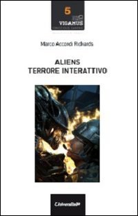 Aliens. Terrore interattivo book