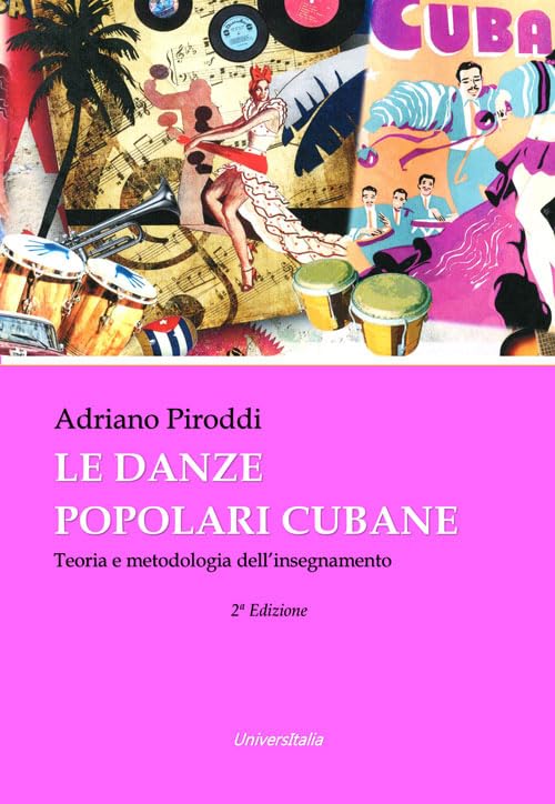 Le danze popolari cubane. Teoria e metodologia dell'insegnamento book