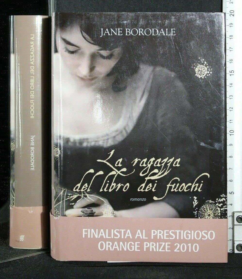 La ragazza del libro dei fuochi (Narrativa) Historical Fiction