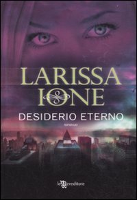 Desiderio eterno. Demonica (Narrativa) Horror & Mystery