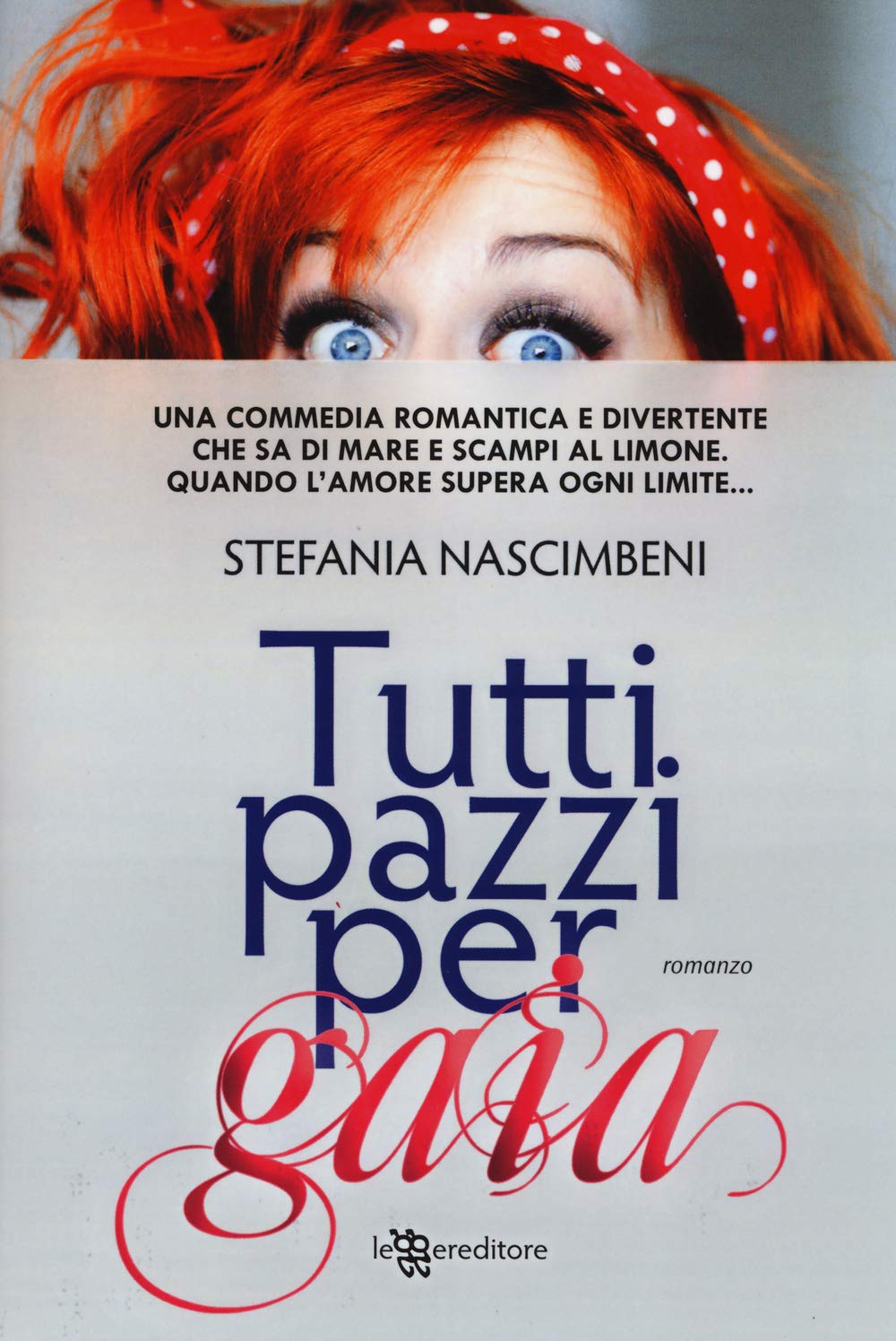 Tutti pazzi per Gaia book