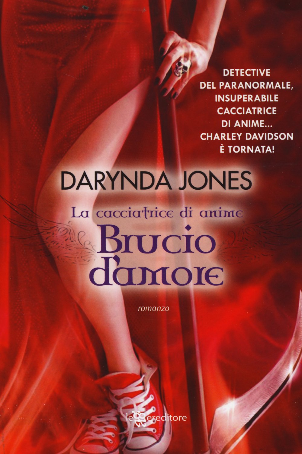 Brucio d'amore. La cacciatrice di anime (Narrativa) Horror & Mystery