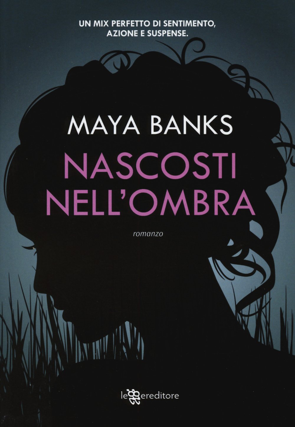 Nascosti nell'ombra (Narrativa) Contemporary literature