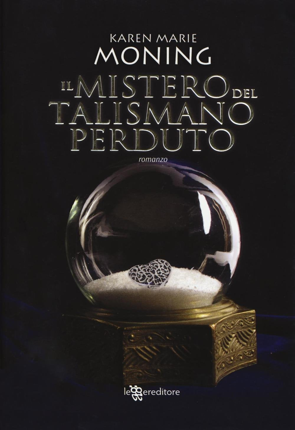 Il mistero del talismano perduto. Fever book
