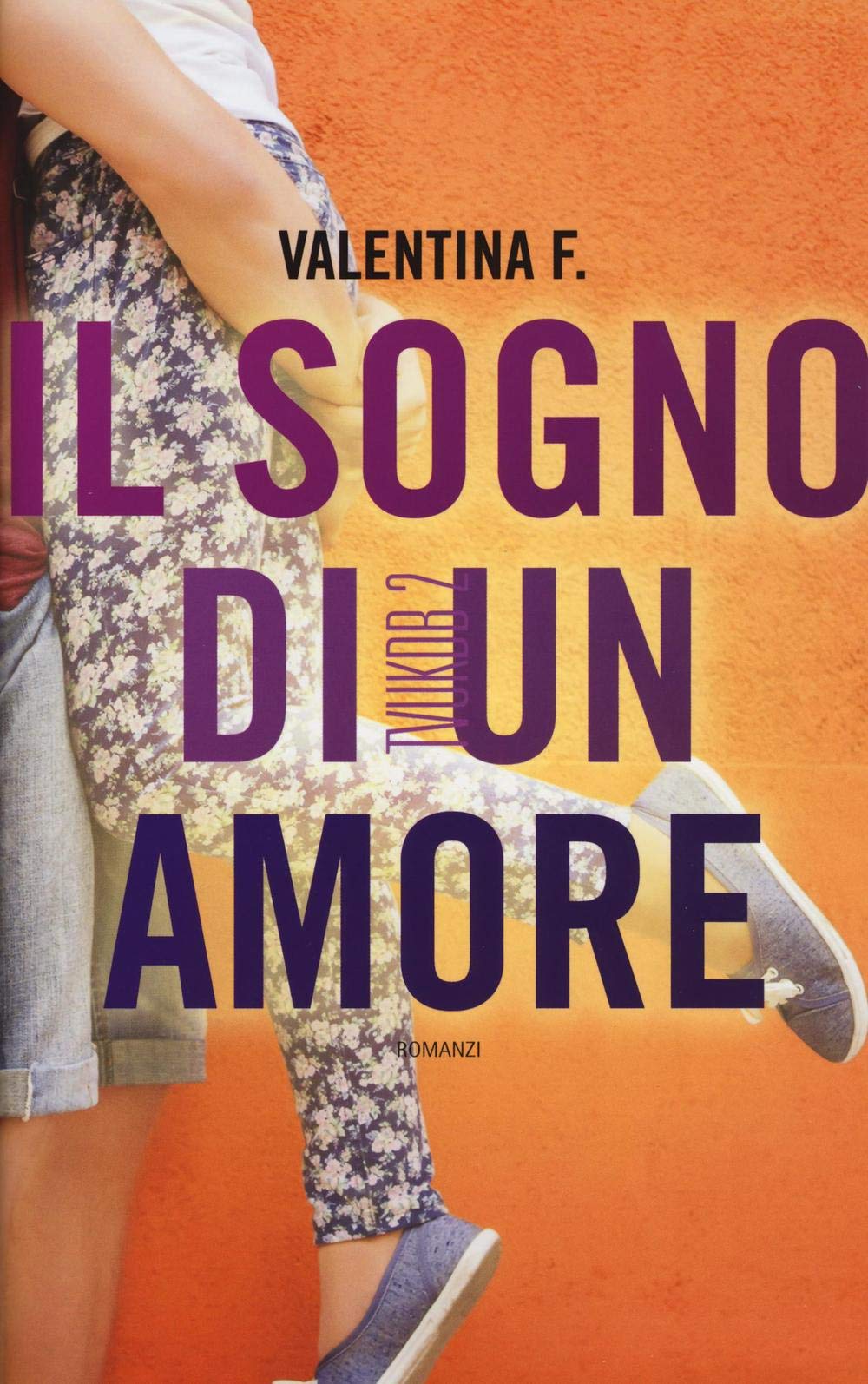 TVUKDB. Il sogno di un amore (Narrativa) Contemporary literature