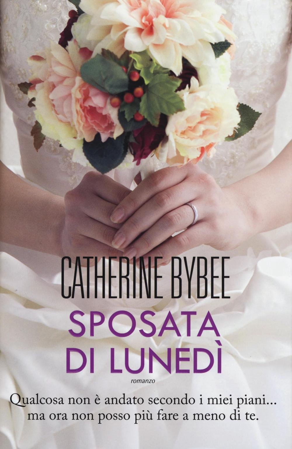Sposata di lunedì (Narrativa) Contemporary literature