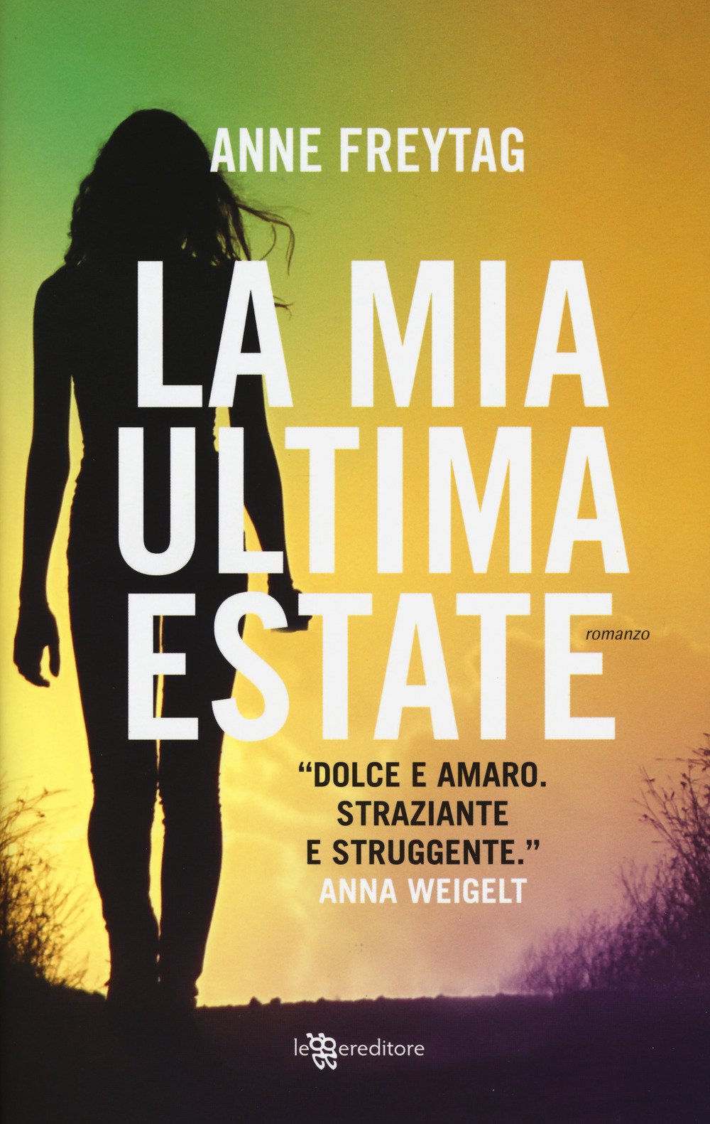 La mia ultima estate (Narrativa) Contemporary literature
