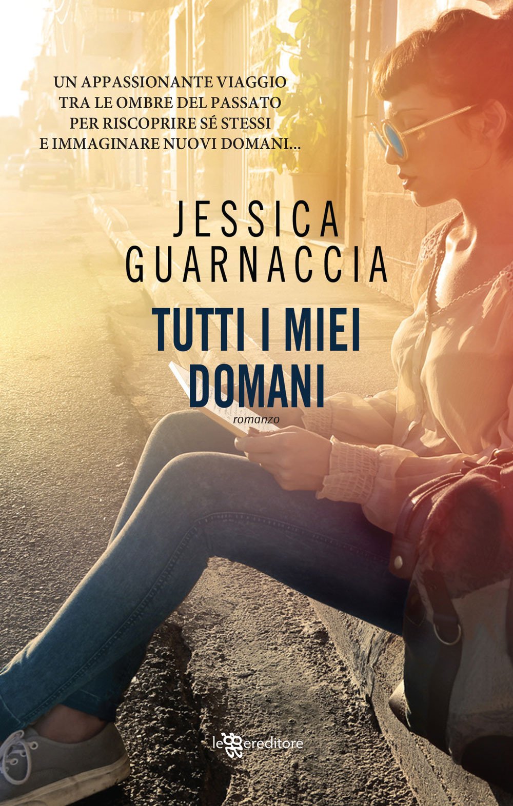 Tutti i miei domani (Narrativa) Contemporary literature