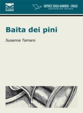 Baita dei pini. Ediz. per ipovedenti. Con CD Audio book