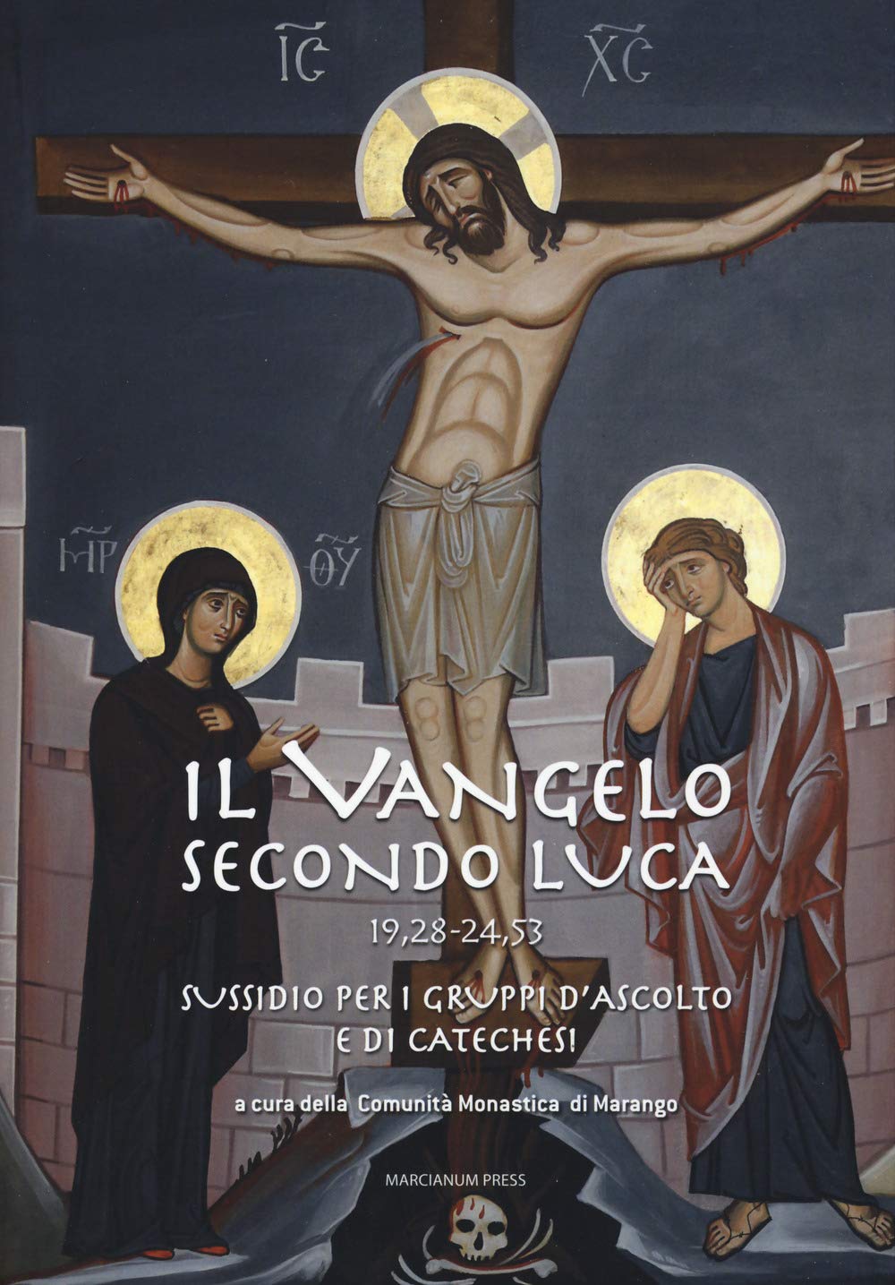 Il Vangelo secondo Luca (19,28-24,53). Sussidio per i gruppi d'ascolto e di catechesi Religion & Esotericism