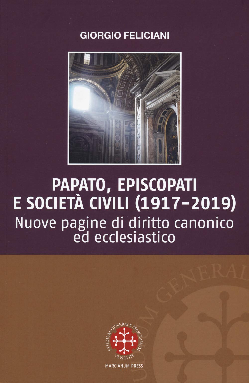 Papato, episcopati e società civili (1917-2019). Nuove pagine di diritto canonico ed ecclesiastico book
