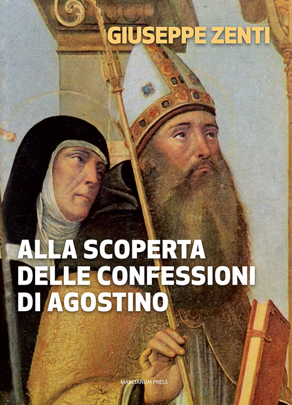 Alla scoperta delle Confessioni di Agostino book