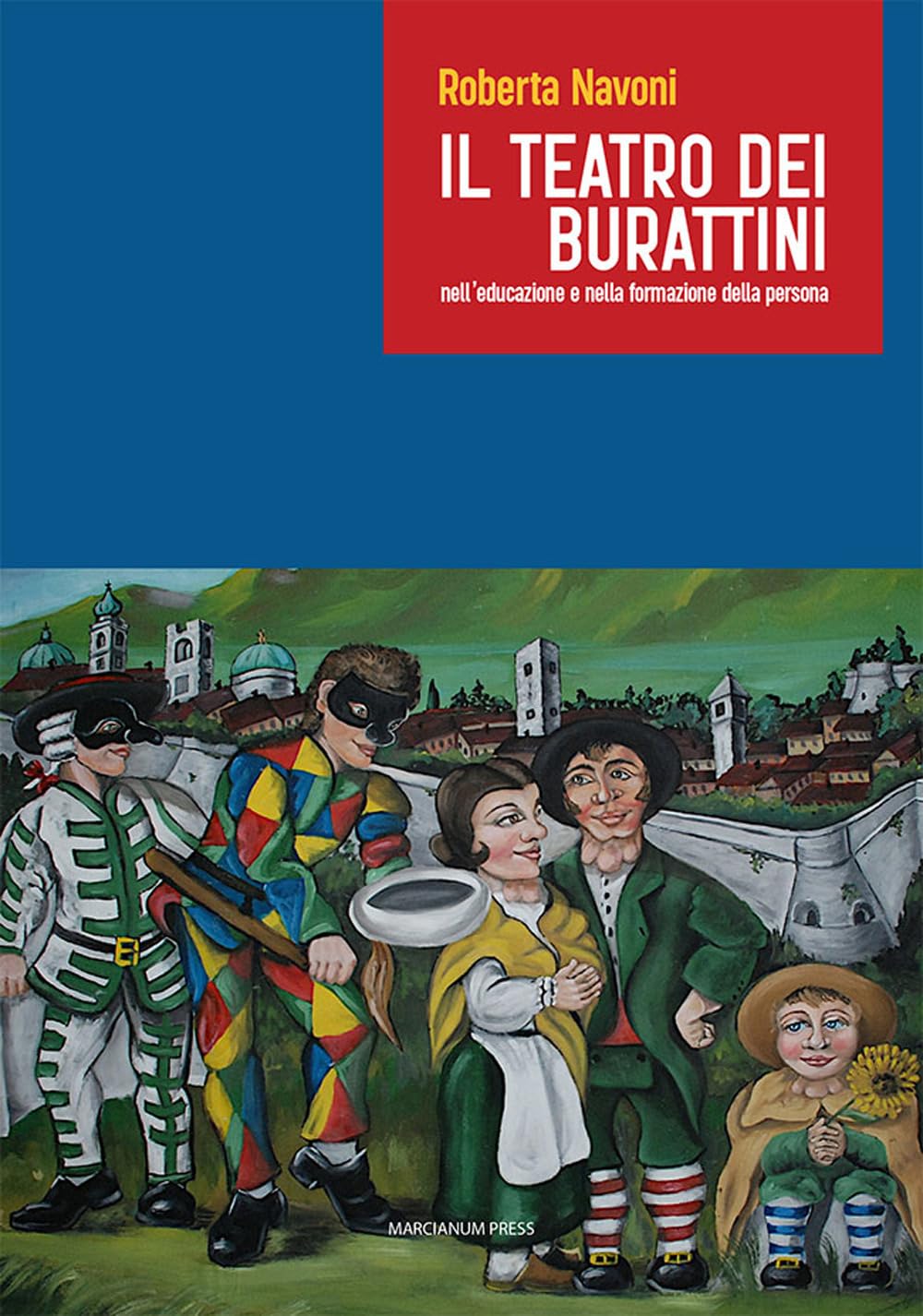 Il teatro dei burattini nell’educazione e nella formazione della persona book