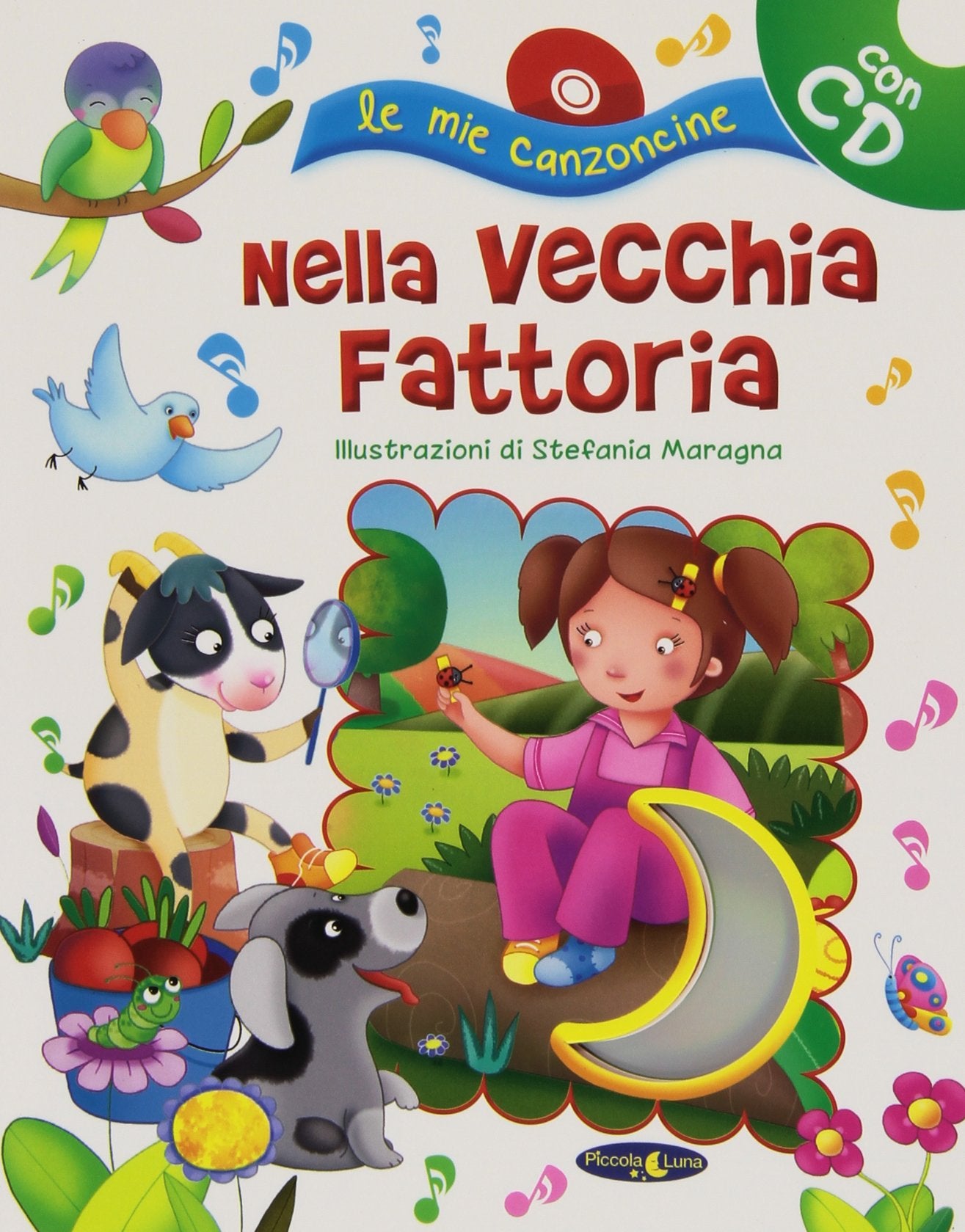 Nella vecchia fattoria. Con CD Audio (Le mie canzoncine) Tiptoi & Games