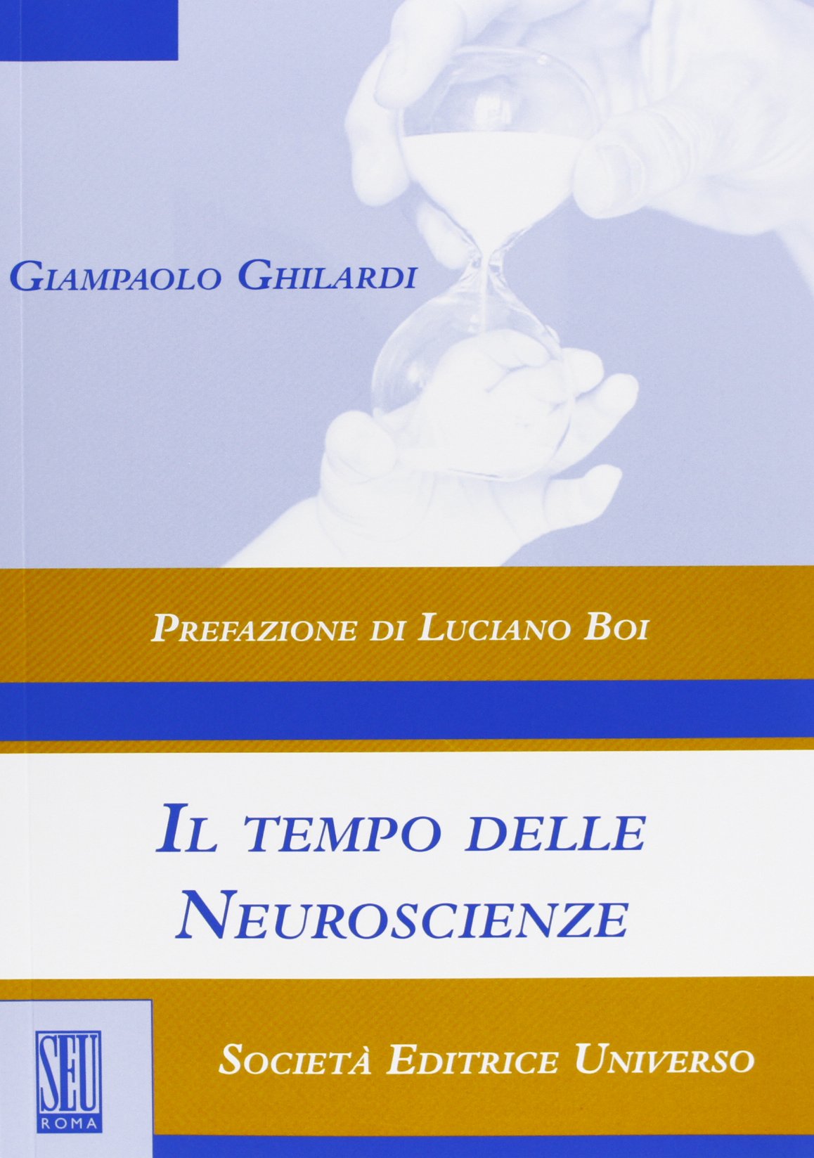 Il tempo delle neuroscienze Natural Sciences