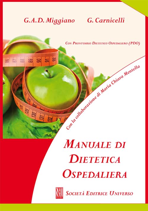 Manuale di dietetica ospedaliera (con prontuario dietetico ospedaliero. PDO) book
