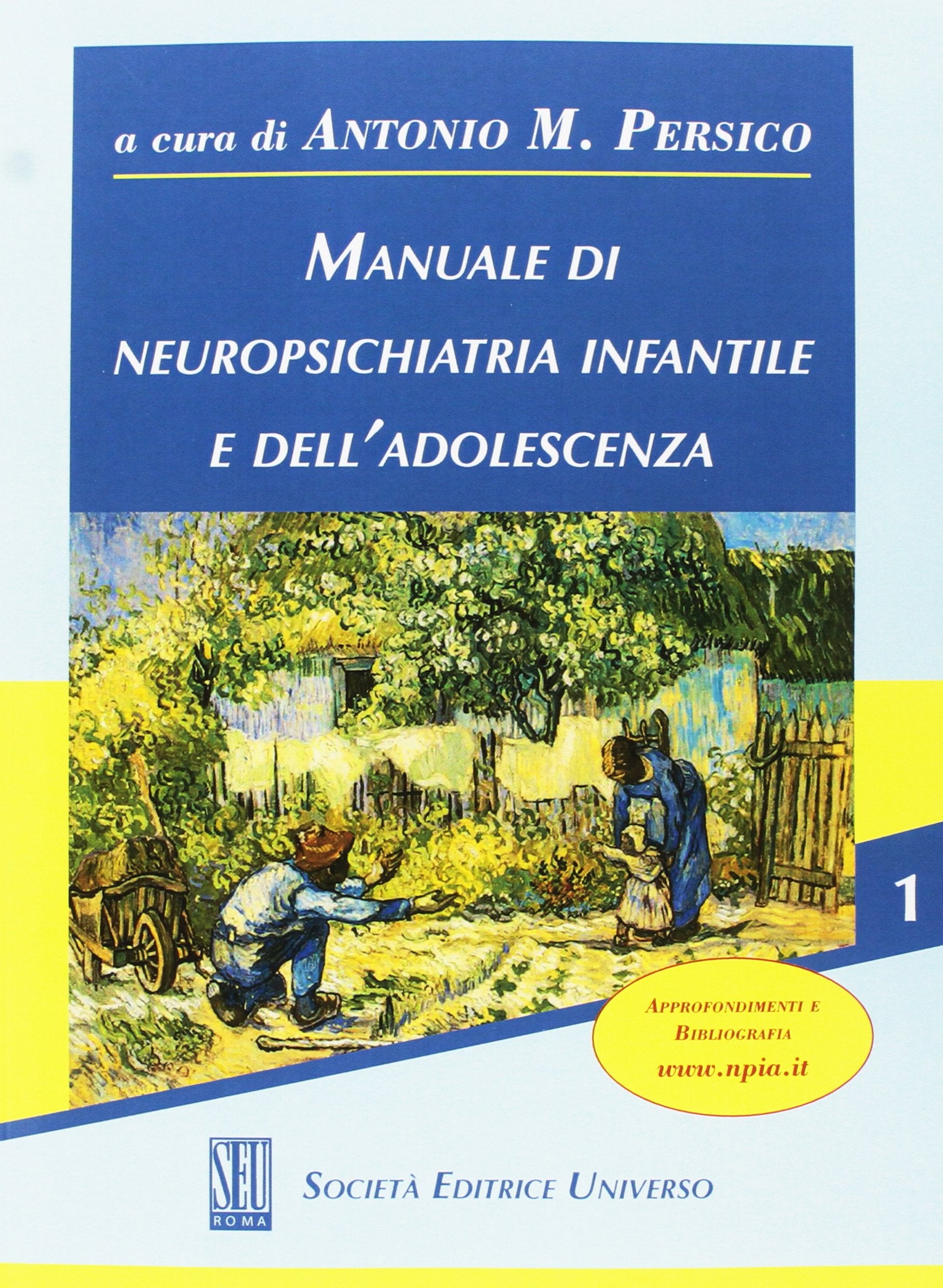 Manuale di neuropsichiatria infantile e dell'adolescenza book