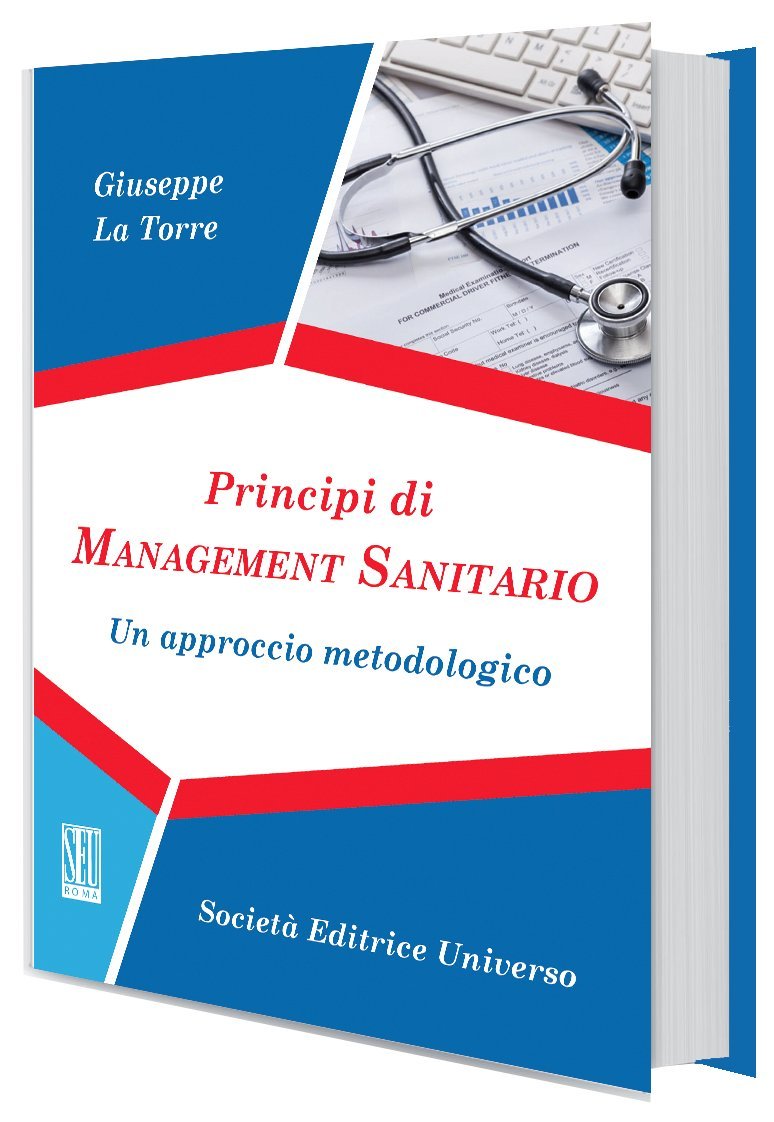 Principi di management sanitario. Un approccio metodologico book