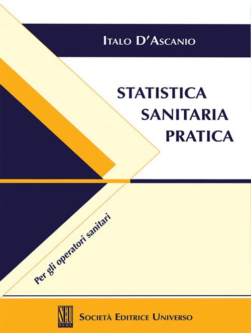 Statistica sanitaria pratica. Per gli operatori sanitari book
