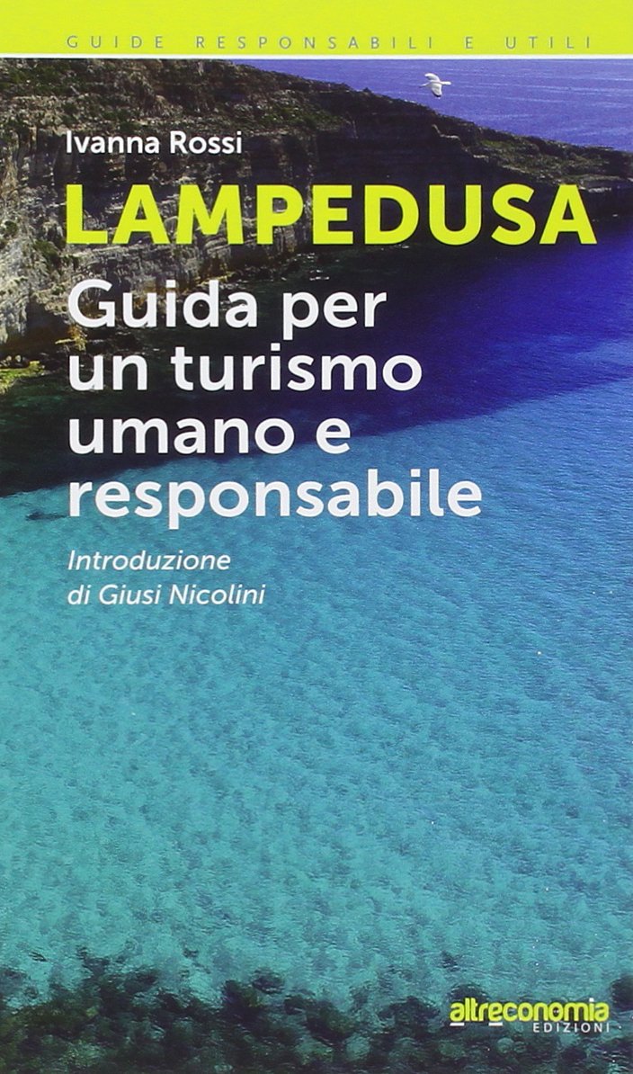 Lampedusa. Guida per un turismo umano e responsabile book