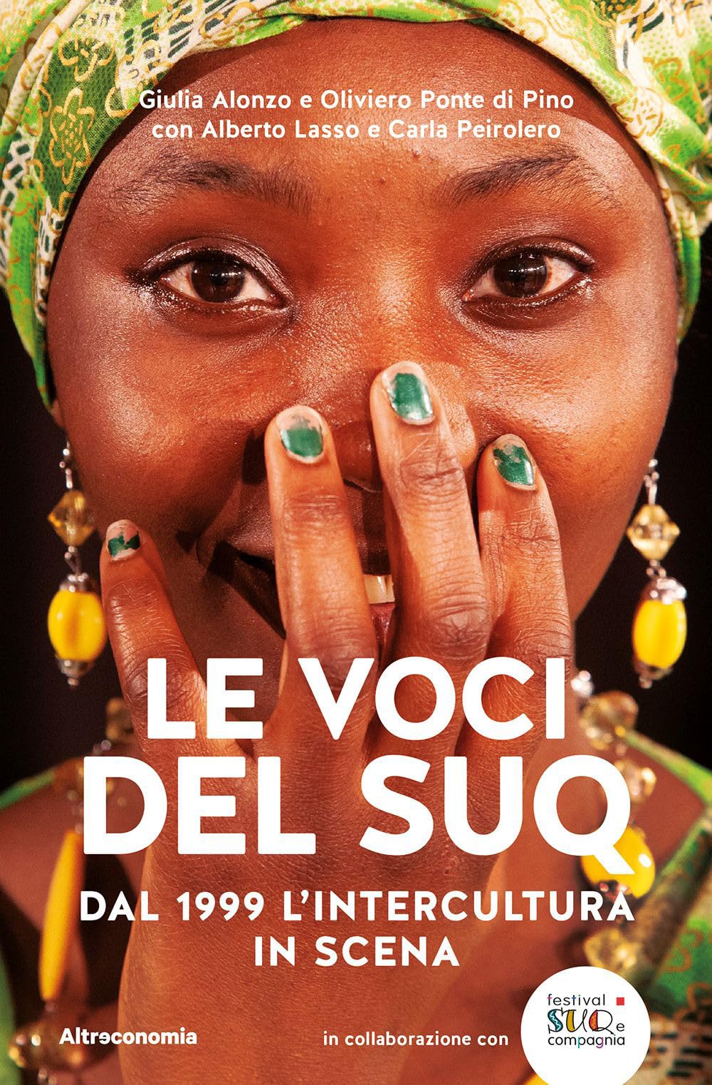 Le voci del Suq. Dal 1999 l'intercultura in scena book