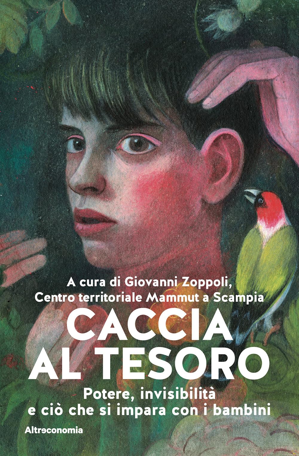 Caccia al tesoro. Potere, invisibilità e ciò che si impara con i bambini book