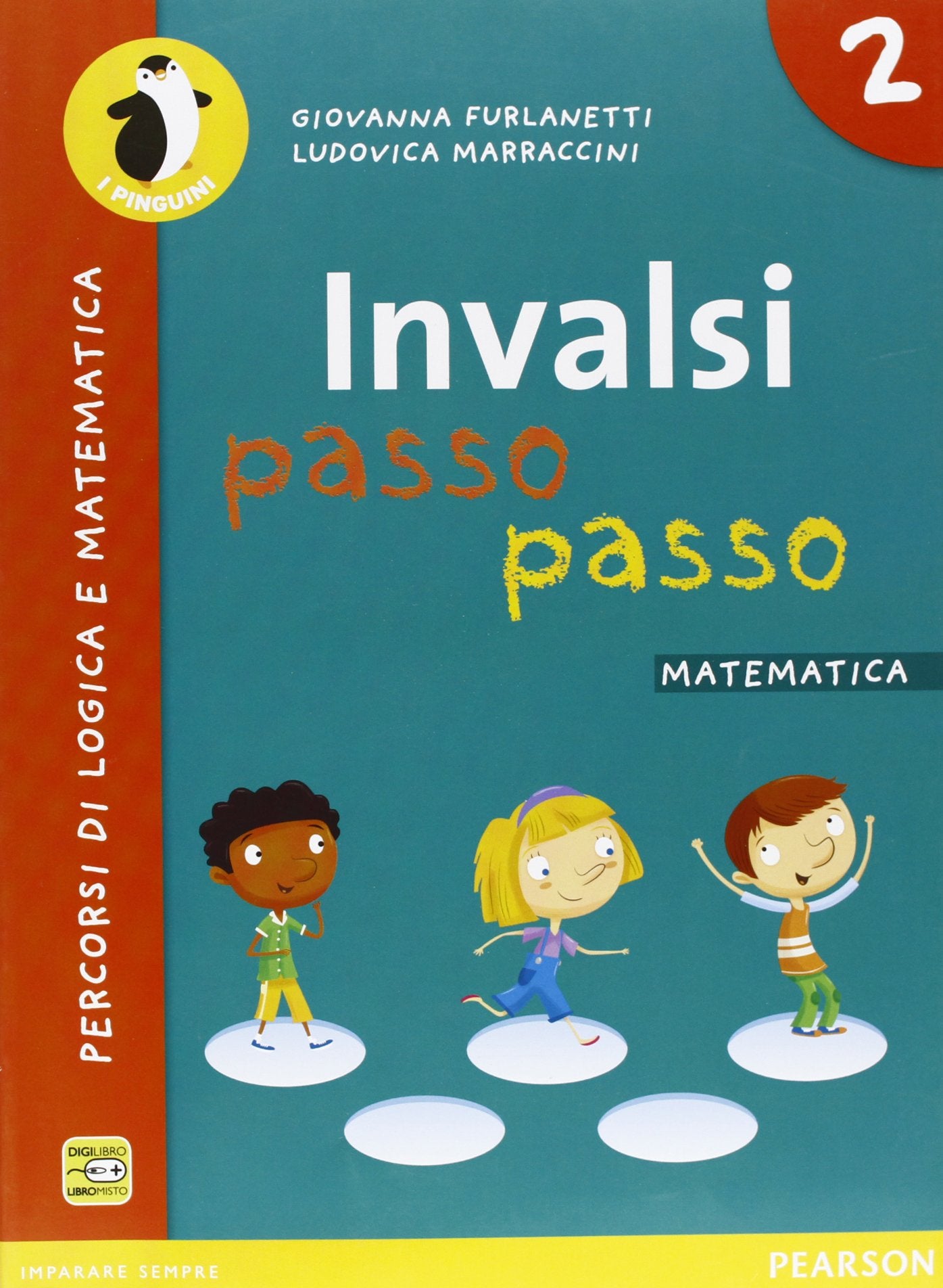 INVALSI passo passo. Matematica. Per la Scuola elementare. Con espansione online (Vol. 2) book
