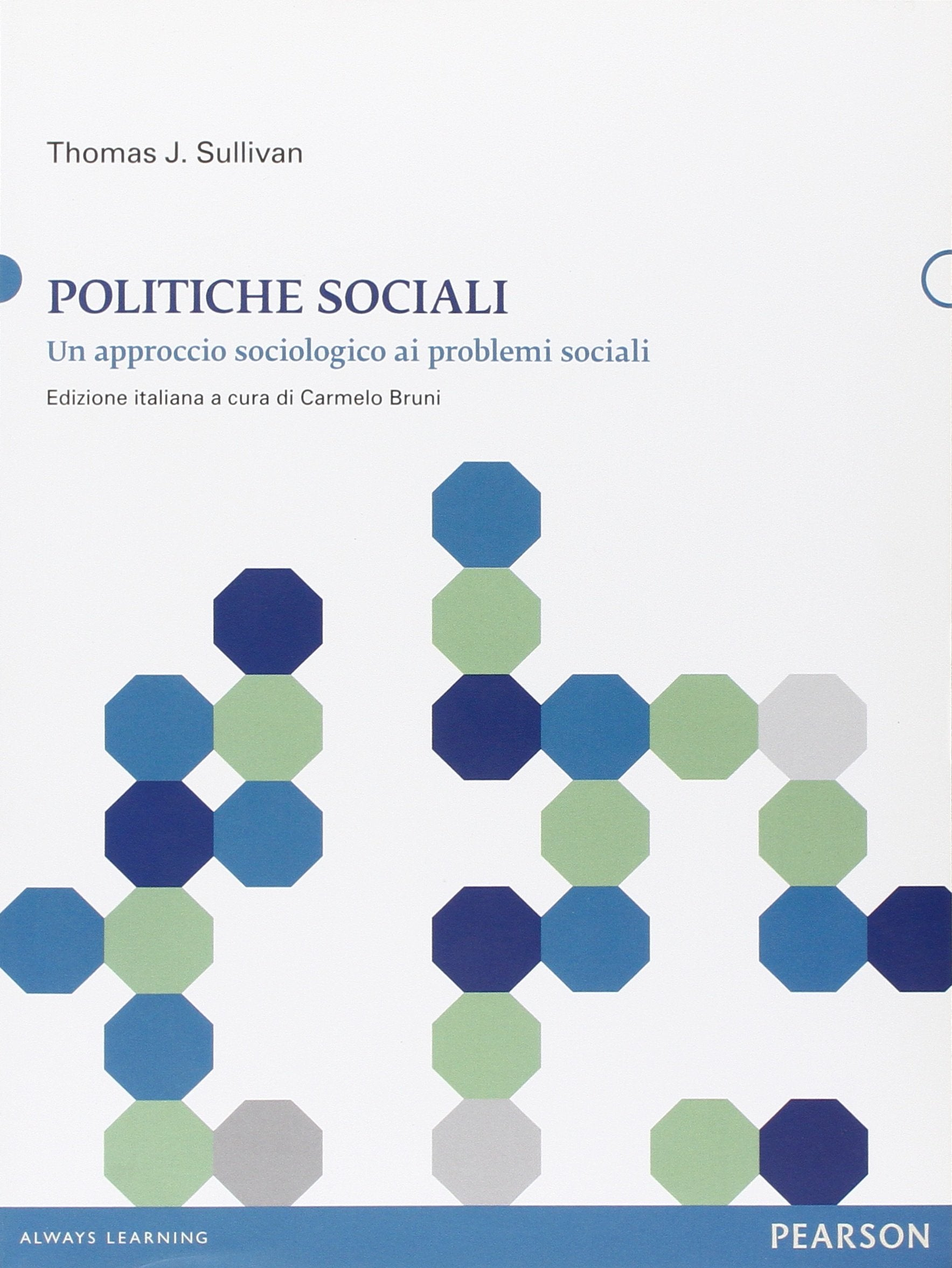 Politiche sociali. Un approccio sociologico ai problemi sociali book