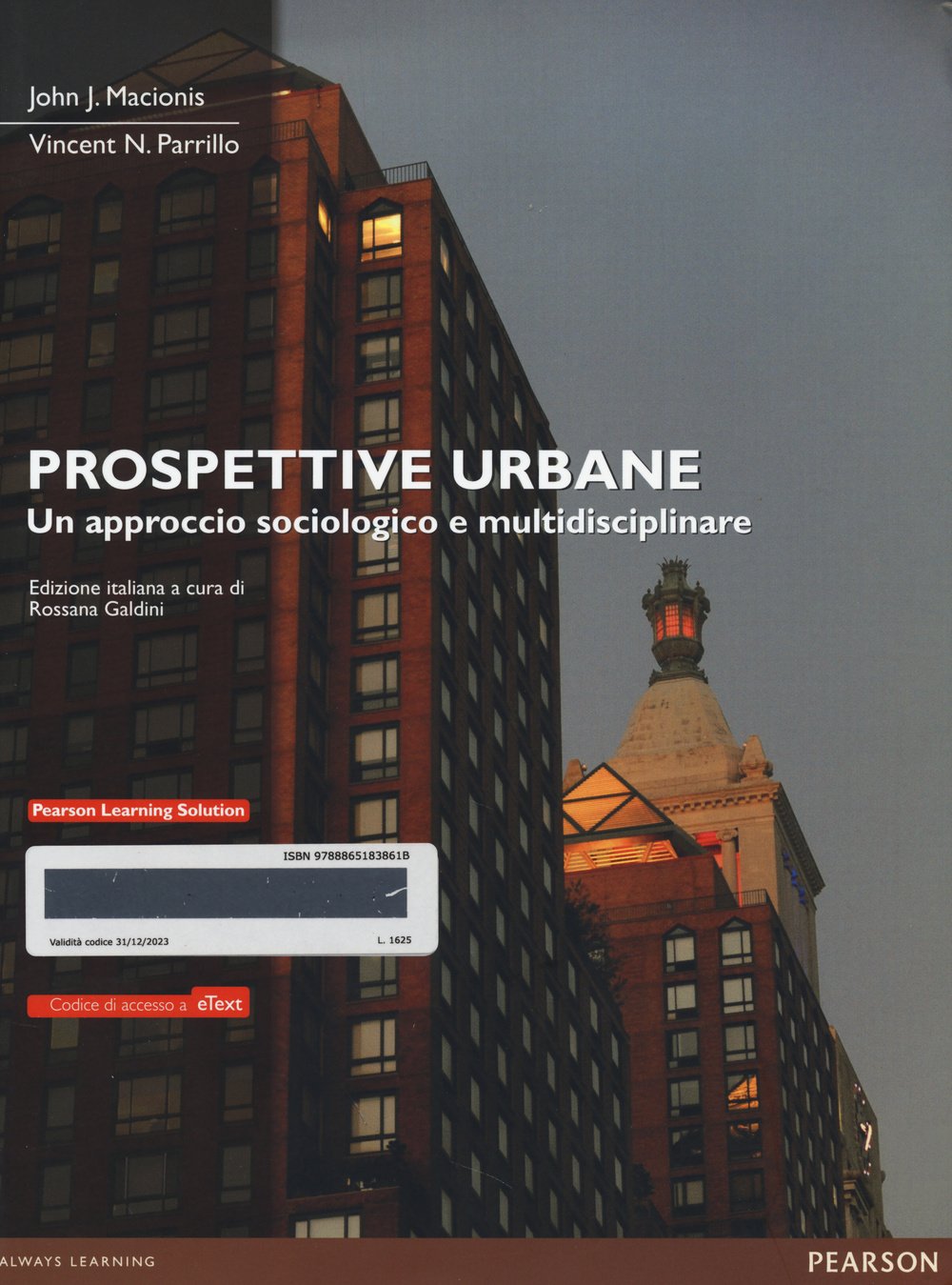 Prospettive urbane. Un approccio sociologico e multidisciplinare. Con eText. Con espansione online Social Sciences