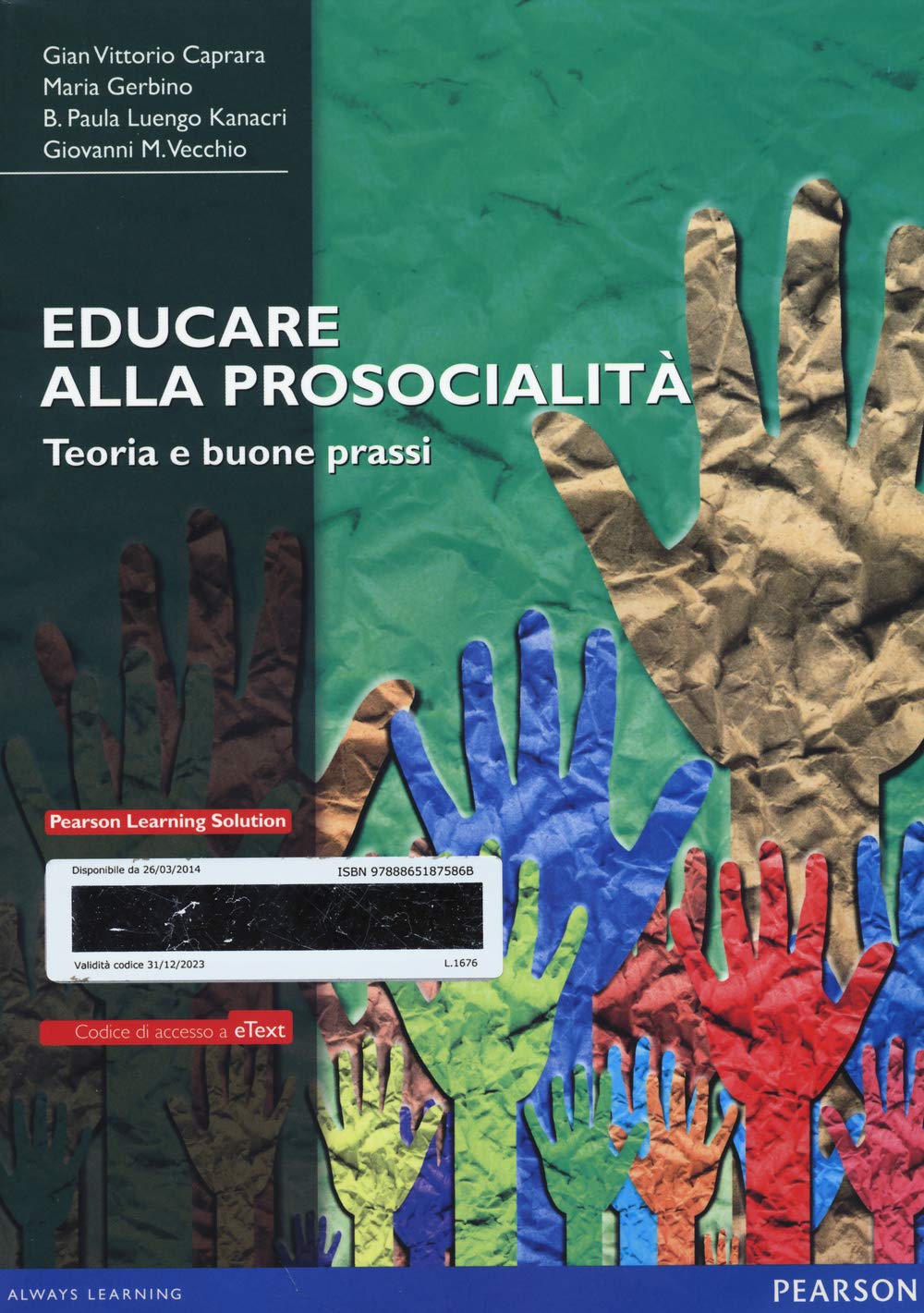 Educare alla prosocialità. Teoria e buone prassi. Con aggiornamento online book