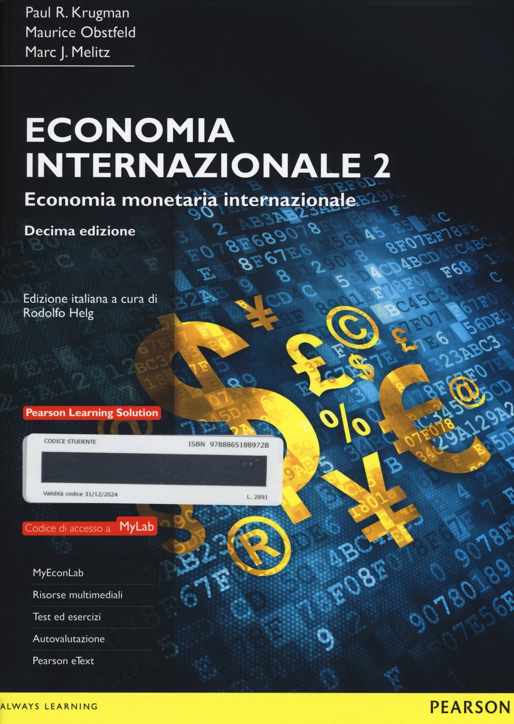 Economia internazionale. Ediz. mylab. Con aggiornamento online. Con e-book. Economia monetaria internazionale (Vol. 2) Business, Finance & Career